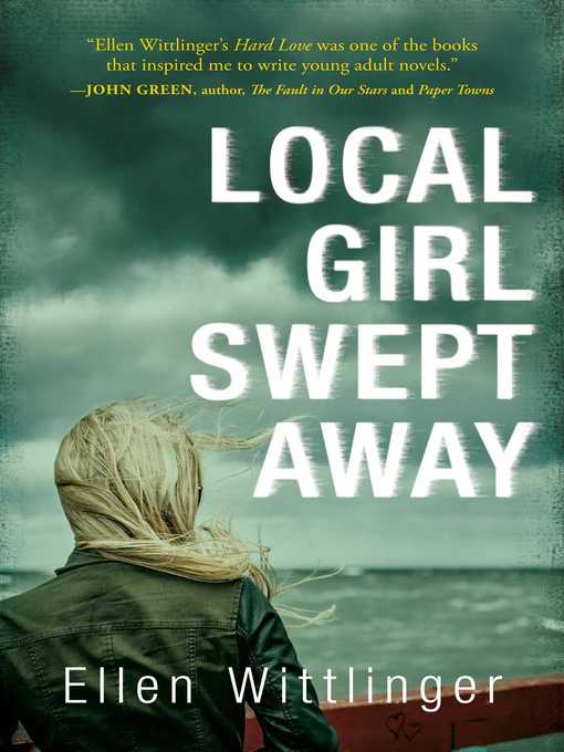 Title details for Local Girl Swept Away by Ellen Wittlinger - Wait list